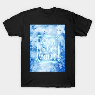 Warm holiday wishes No. 2 T-Shirt